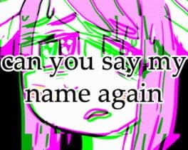 Can You Say My Name Again cover art