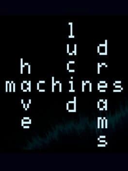 Machines Have Lucid Dreams cover art