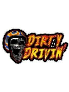 Dirty Drivin' cover art