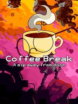 Coffee Break: A Sip Away from Doom cover art