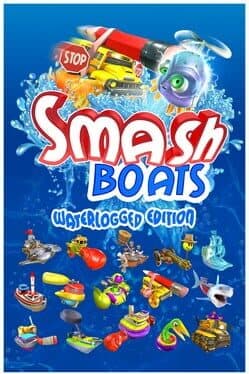Smash Boats: Waterlogged Edition cover art