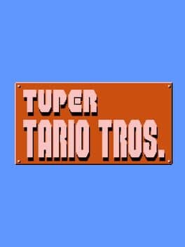 Tuper Tario Tros. cover art