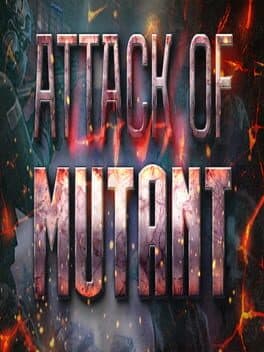 Attack of Mutants cover art