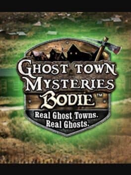 Ghost Town Mysteries: Bodie cover art