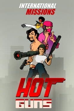 Hot Guns: International Missions cover art