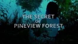 The Secret of Pineview Forest cover art