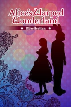 Alice's Warped Wonderland: Recollection cover art