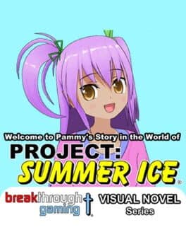 Welcome to Pammy's Story in the World of Project: Summer Ice cover art