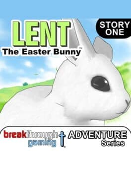 Lent: The Easter Bunny - Lent's Adventure: Story One cover art