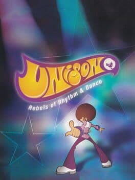 Unison: Rebels of Rhythm & Dance cover art