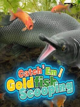 Catch 'Em! Goldfish Scooping cover art