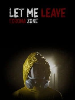 Let Me Leave Corona Zone cover art