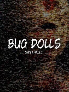 Bug Dolls: Soviet Project cover art