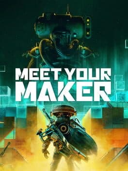 Meet Your Maker cover art