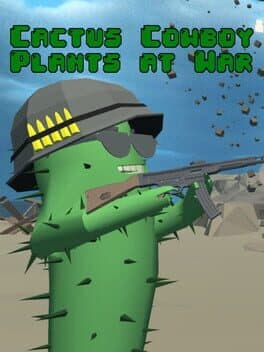 Cactus Cowboy: Plants at War cover art
