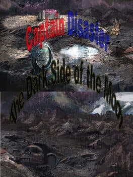 Captain Disaster in: The Dark Side of the Moon cover art