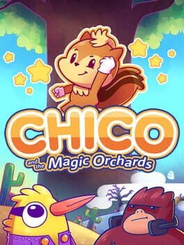 Chico and the Magic Orchards cover art