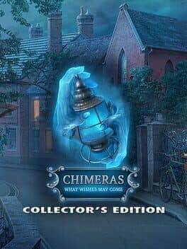 Chimeras: What Wishes May Come - Collector's Edition cover art