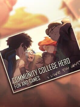 Community College Hero: Fun and Games cover art