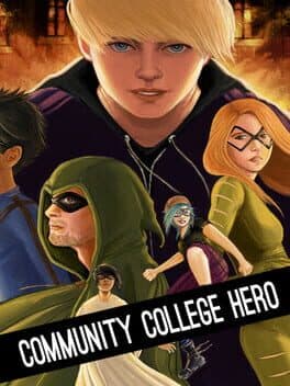 Community College Hero: Trial by Fire cover art