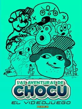 Las Aventuras de Chocu: El Videojuego cover art