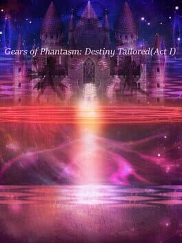 Gears of Phantasm: Destiny Tailored - Act I cover art