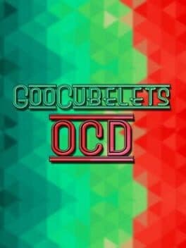 GooCubelets: OCD cover art