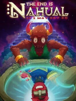 The End is Nahual: If I May Say So cover art