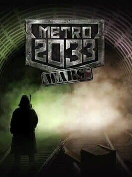 Metro 2033: Wars cover art
