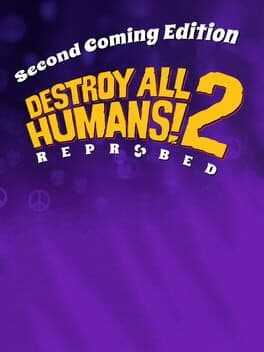 Destroy All Humans! 2: Reprobed - Second Coming Edition cover art