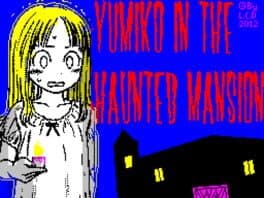 Yumiko in the Haunted Mansion cover art