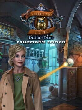 Detectives United: Deadly Debt - Collector's Edition cover art