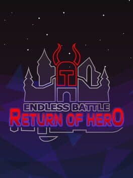Endless Battle: Return of Hero +1 cover art