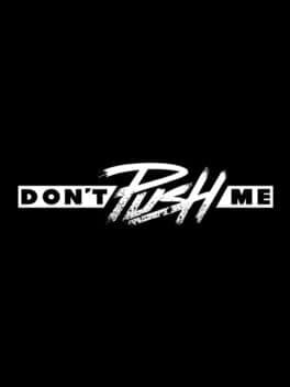 Don't Push Me cover art