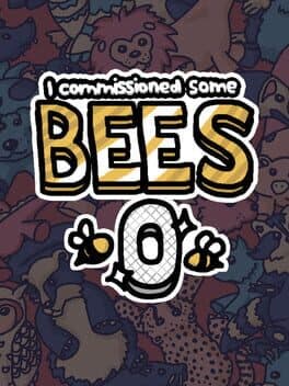 I Commissioned Some Bees 0 cover art