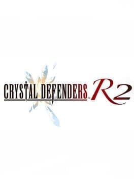 Crystal Defenders R2 cover art