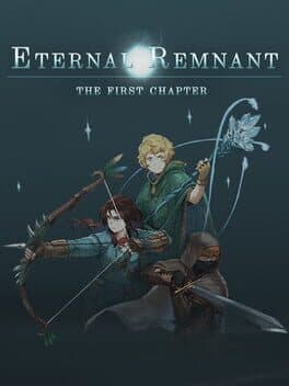Eternal Remnant: The First Chapter cover art