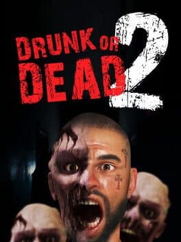 Drunk or Dead 2 cover art