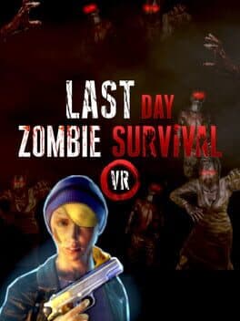 Last Day: Zombie Survival VR cover art