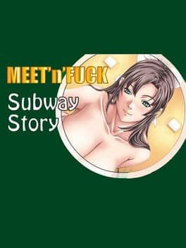 Meet'N'Fuck Subway Story cover art