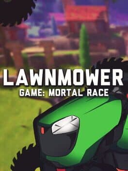 Lawnmower Game: Mortal Race cover art