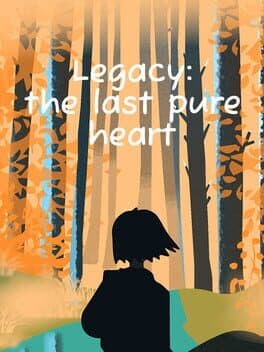 Legacy: The Last Pure Heart cover art