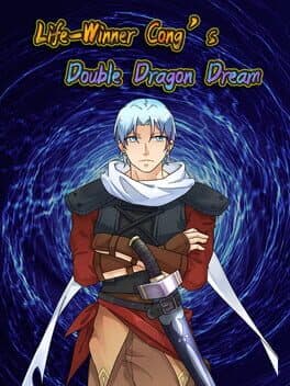 Life-Winner Cong's Double Dragon Dream cover art