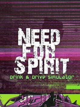 Need for Spirit: Drink & Drive Simulator cover art