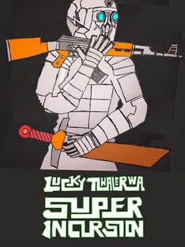 Lucky Tlhalerwa: Super Incursion cover art