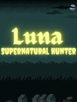 Luna: Supernatural Hunter cover art
