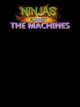 Ninjas Against the Machines cover art