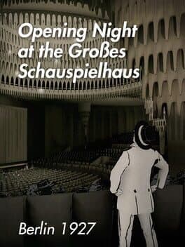 Opening Night at the Großen Schauspielhaus: Berlin 1927 cover art