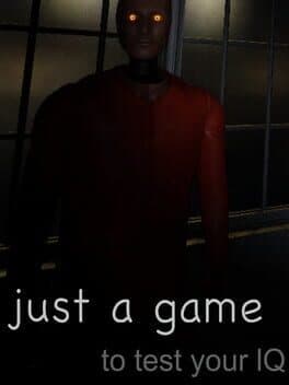 Just a Game to Test Your lQ cover art
