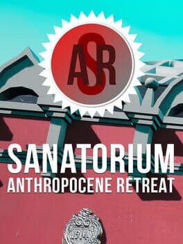 Sanatorium: Anthropocene Retreat cover art